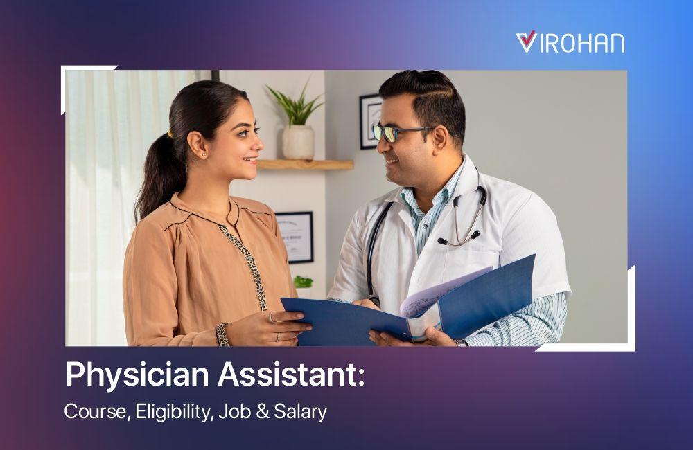 Physician Assistant (2023) Course, Syllabus, Salary, Fees, Qualifications