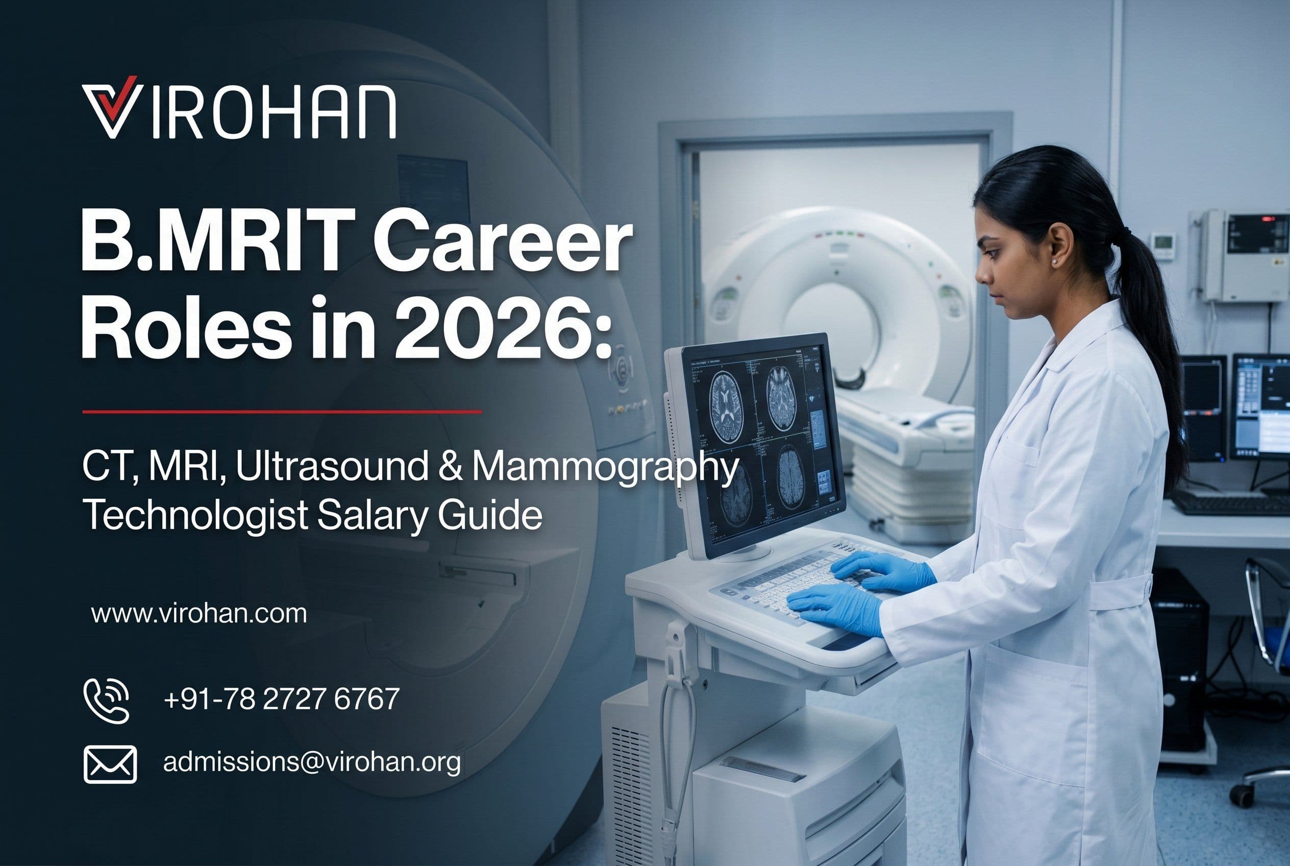 B.MRIT Career Roles 2026: CT, MRI, Ultrasound & Mammography Technologist Salary Guide