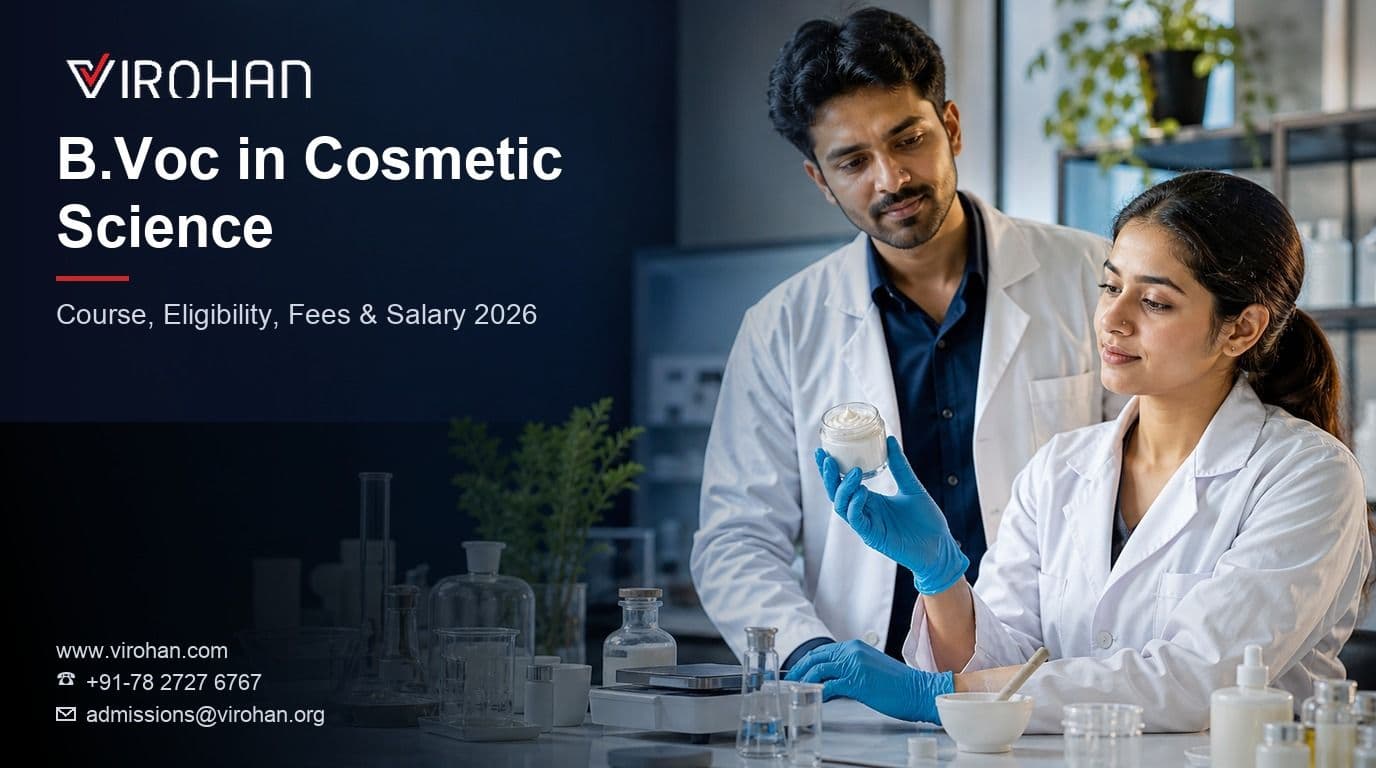 B.Voc in Cosmetic Science: Course, Eligibility, Fees & Salary 2026
