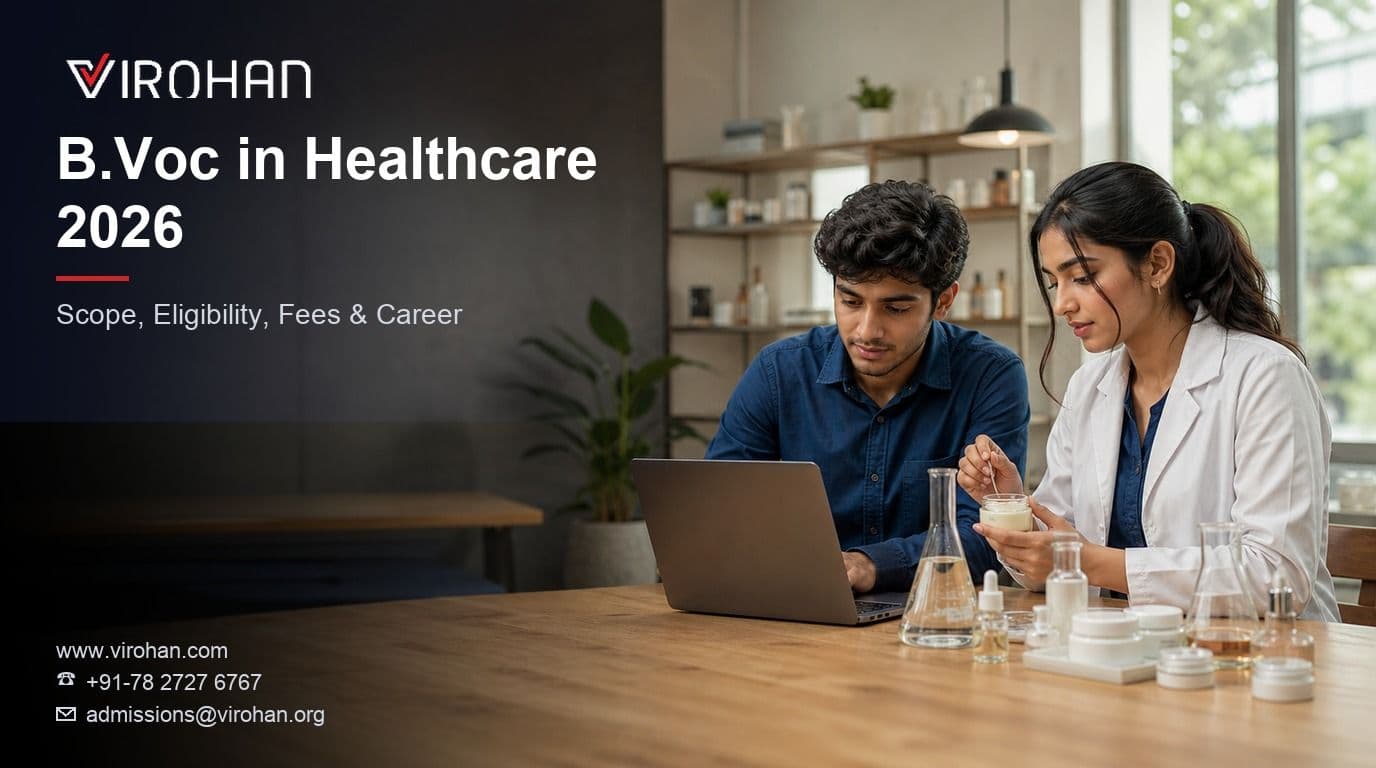 B.Voc in Healthcare 2026: Scope, Eligibility, Fees & Career