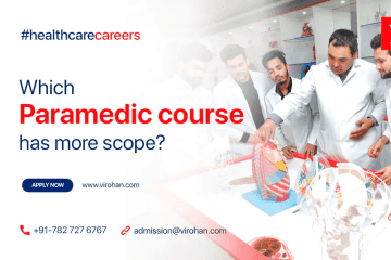 Scope & Importance of Paramedical Courses in India