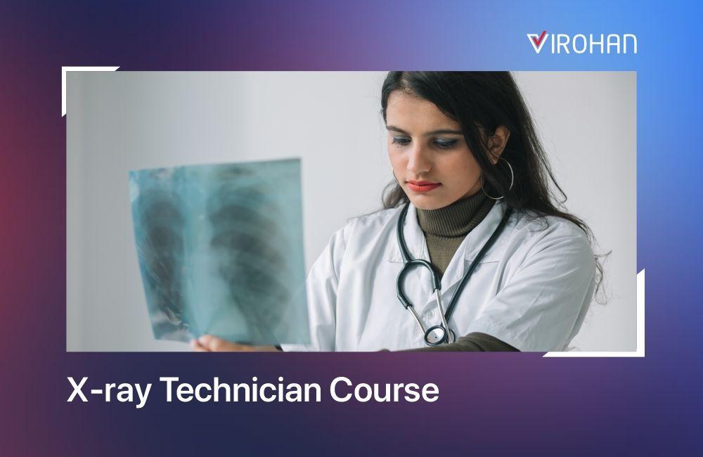 X-Ray Technician Course