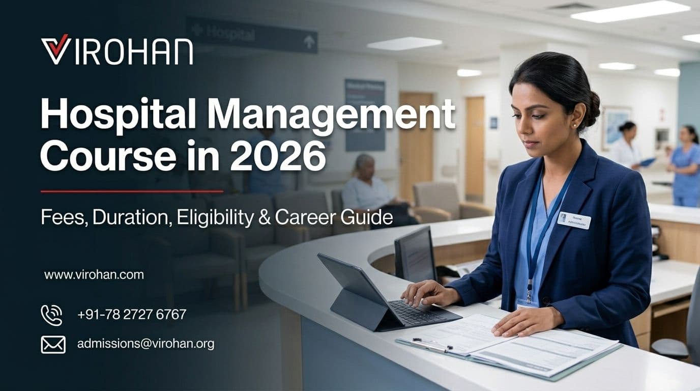 Hospital Management Course: Fees, Duration, Eligibility & Careers